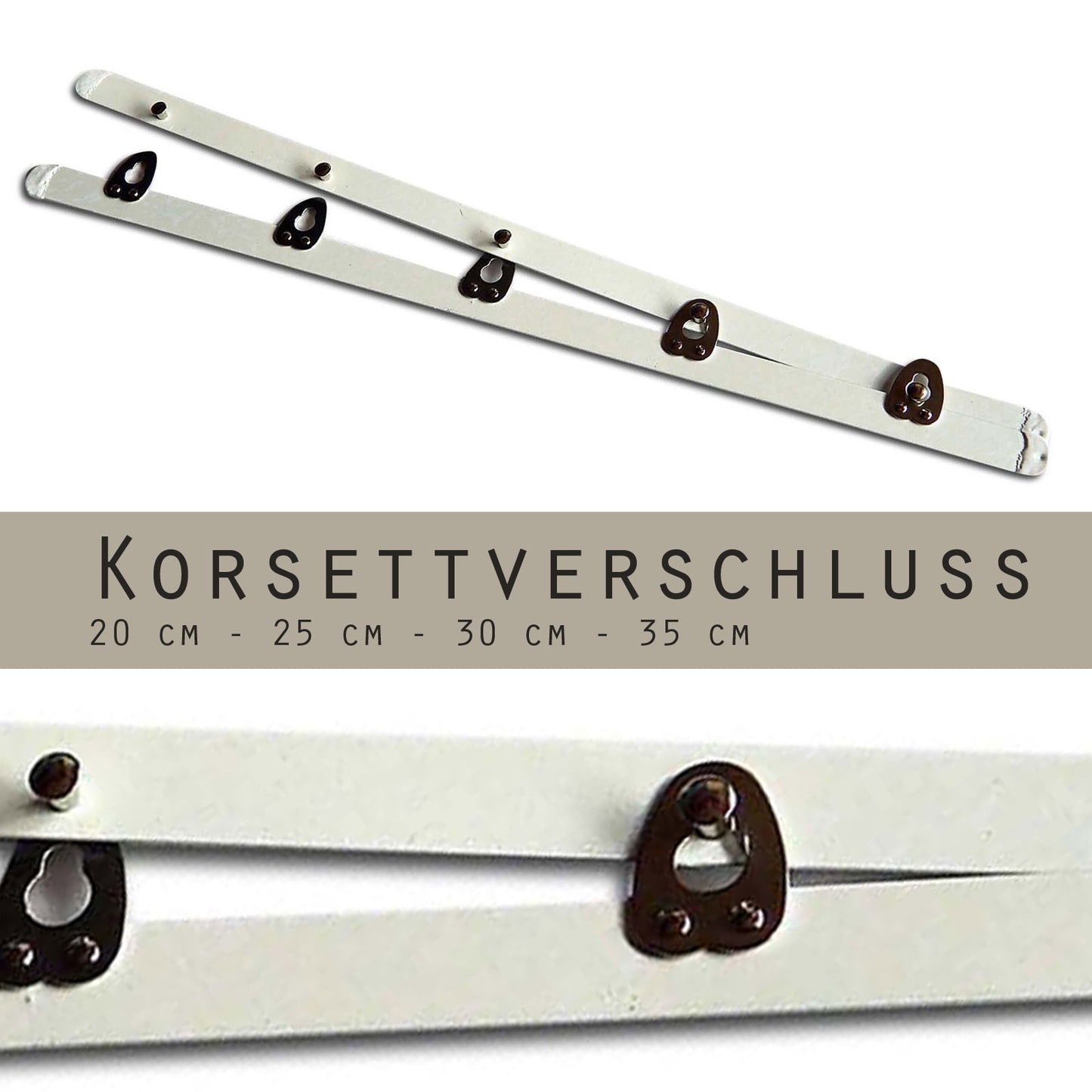 Korsettschließe 20, 25, 30, 35 cm Miederverschluss